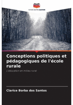 Conceptions politiques et pédagogiques de l'école rurale