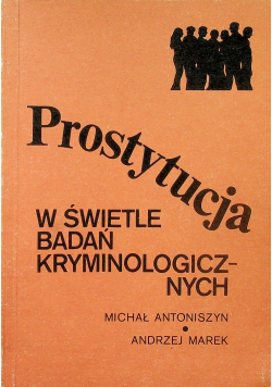Prostytucja w świetle badań kryminologicznych
