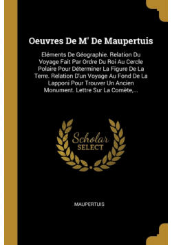 Oeuvres De M' De Maupertuis