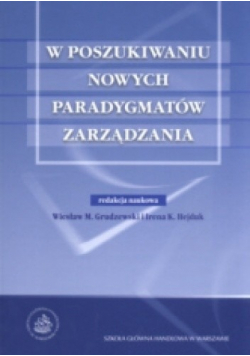 W poszukiwaniu nowych paradygmatów zarządzania