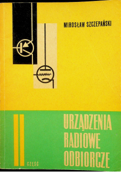 Urządzenia radiowe odbiorcze część I