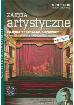 Ciekawi świata Zajęcia artystyczne Zajęcia teatralno-aktorskie Podręcznik