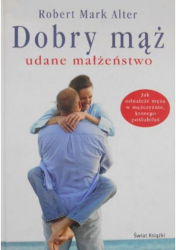 Dobry mąż Udane małżeństwo