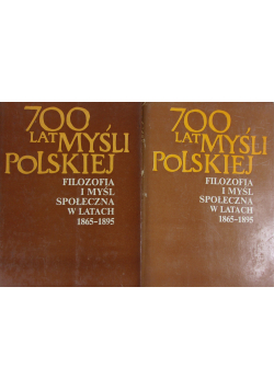 700 lat myśli Polskiej Tom od I do II