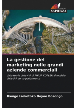 La gestione del marketing nelle grandi aziende commerciali