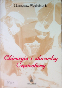 Chirurgia i chirurdzy Częstochowy