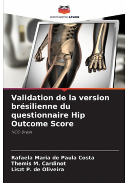 Validation de la version brésilienne du questionnaire Hip Outcome Score