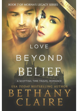 Love Beyond Belief (Large Print Edition)