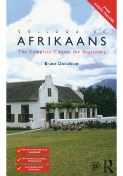 Colloquial Afrikaans The Complete Course for Beginners