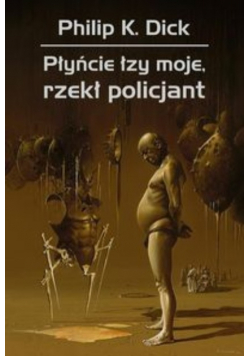 Płyńcie łzy moje rzekł policjant