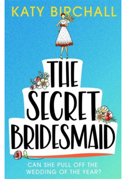 The Secret Bridesmaid