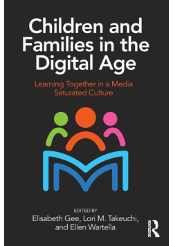 Children and Families in the Digital Age