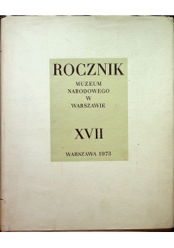 Rocznik Muzeum Narodowego w Warszawie tom XVII
