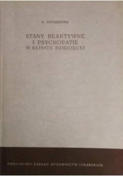 Stany reaktywne i psychopatie w klinice dziecięcej