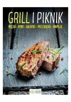 Grill i piknik Mięsa ryby sałatki przekąski napoje