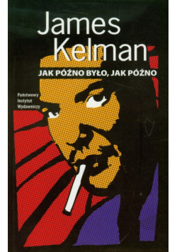 Jak późno było jak późno