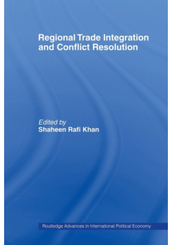 Regional Trade Integration and Conflict Resolution