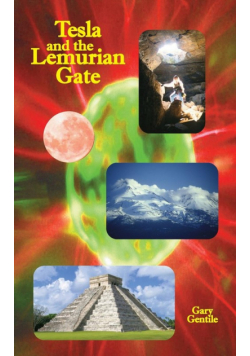 Tesla and the Lemurian Gate