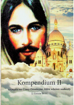 Kompendium II z Orędzi na Czasy Ostateczne