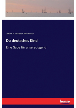 Du deutsches Kind