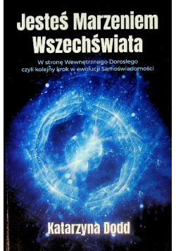 Jesteś Marzeniem Wszechświata