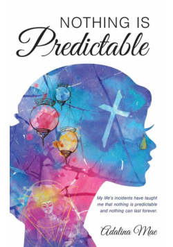Nothing Is Predictable