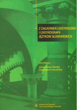 Z zagadnień leksykologii i leksykografii języków słowiańskich
