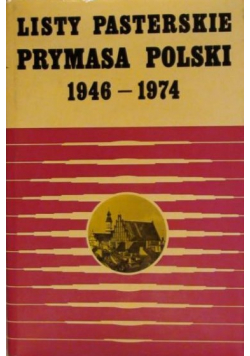 Listy pasterskie prymasa Polski 1946 – 1974
