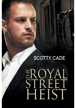 The Royal Street Heist