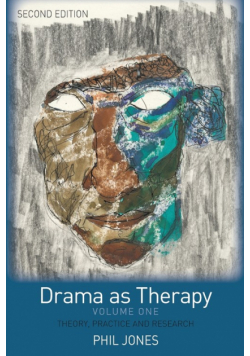 Drama as Therapy Volume 1