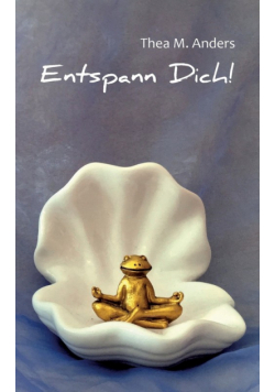 Entspann Dich!