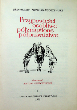 Przypowieści osobliwe półzmyślone półprawdziwe