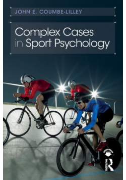 Complex Cases in Sport Psychology