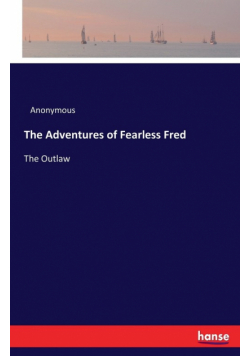 The Adventures of Fearless Fred