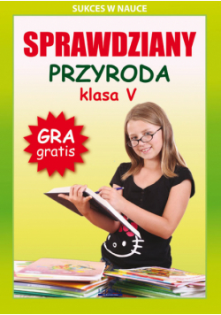 Sprawdziany : Przyroda : klasa 5