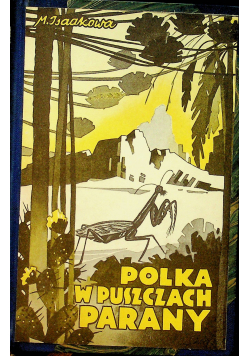 Polka w puszczach parany 1929