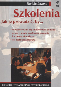 Szkolenia jak je prowadzić by ...