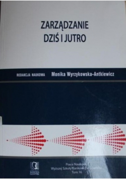 Zarządzanie dziś i jutro