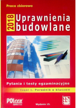 Pytania i testy egzaminacyjne na uprawnienia budowlane 2016 Część 2