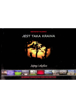 Jest taka kraina Sejny i okolice