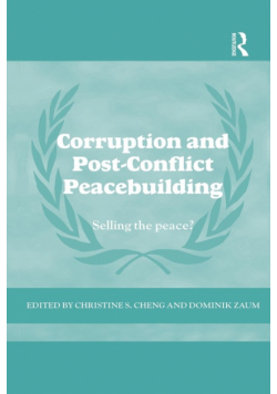 Corruption and Post-Conflict Peacebuilding