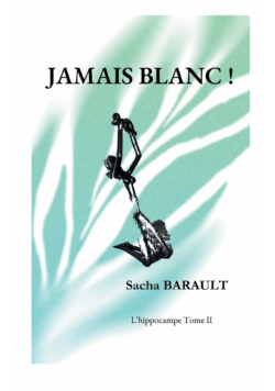 Jamais blanc !