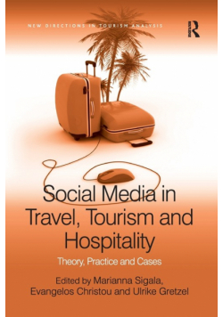 Social Media in Travel, Tourism and Hospitality