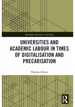 Universities and Academic Labour in Times of Digitalisation and Precarisation