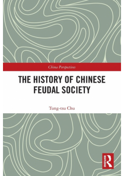 The History of Chinese Feudal Society
