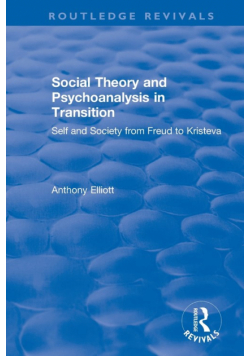 Social Theory and Psychoanalysis in Transition