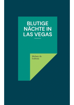 Blutige Nächte in Las Vegas