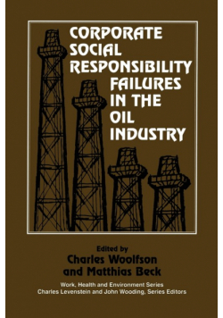 Corporate Social Responsibility Failures in the Oil Industry
