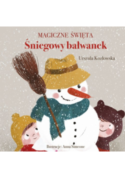 Magiczne święta Śniegowy bałwanek