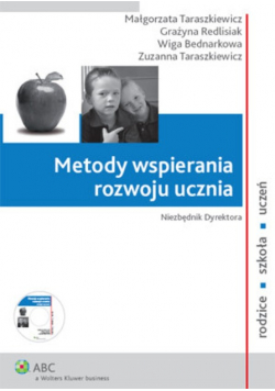 Metody wspierania rozwoju ucznia Niezbędnik Dyrektora